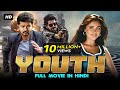 Youth - South Movie Dubbed In Hindi Full | Thalapathy Vijay