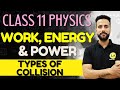Class 11th Physics Chapter 6 | Work, Energy and Power - L5 | Types of Collision | Ashu Sir Physics