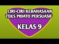Ciri ciri Kebahasaan Teks Pidato Persuasif Kelas 9