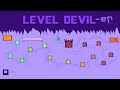 Level Devil - NOT A Troll Game LEVEL - er GAMEPLAY