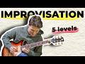 5 LEVELS OF IMPROVISATION (ft. Matteo Mancuso)