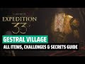 All Items, Challenges, Side Quests and Secrets in Gestral Village - Clair Obscur Expedition 33