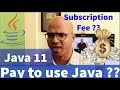 Is Java 11 Paid ?