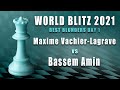 2021 World Blitz Blunders: Maxime Vachier-Lagrave vs Bassem Amin