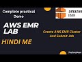AWS EMR Cluster Create using AWS Console | Submitting Spark Jobs in AWS EMR Cluster