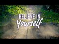 Guided Meditation: Believe in Yourself - Strength \u0026 Confidence [10 minutes spoken]