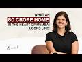 Ep:1 | Inside an $8.7 MILLION home in Mumbai