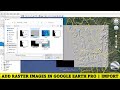 Add Raster images into Google Earth Pro | Import Raster layer | GeoTiff