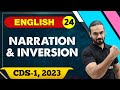 English 24 : Narration \u0026 Inversion || CDS -1 2023