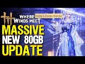 Where Winds Meet Just Dropped a MASSIVE NEW 80GB Update (Version 1.2)