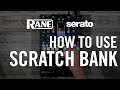 How To Use Serato Scratch Bank on RANE SEVENTY, SEVENTY-TWO \u0026 SEVENTY-TWO MKII