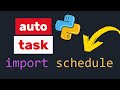 Python Task Scheduler in 3 Minutes! | Automate Anything with Schedule Library