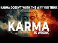 What BUDDHA Never Said About KARMA | The WESTERN Lie
