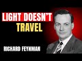 Why Light Speed Is The LIMIT? What Feynman Uncovered Will COLLAPSE Your Mind |