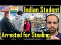 Indian and Nepali Students ARRESTED for Shoplifting in America