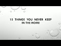 15 Unlucky things you should never keep in the Home
