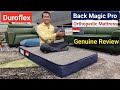 Duroflex Back Magic Pro Orthopedic Mattress Genuine Review 2023.