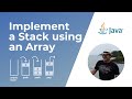 Implement a Stack using an Array | Stack Data Structure | Animations