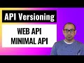 ASP.NET API Versioning for Web API \u0026 Minimal API a comprehensive introduction
