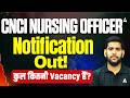 CNCI Staff Nurse New Recruitment 2026 Official Notification | Eligibility, Syllabus \u0026 Exam Pattern