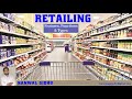 What is Retailing | features | Types of Retailing | Functions of Retailing | retail management | mba
