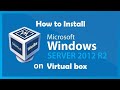 How To Installation Windows Server 2012 R2 On Virtual Box