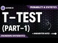 Lec-35: T-Test (Part-1) | Probability and Statistics