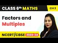 Factors and Multiples - Playing with Numbers | Class 6 Maths