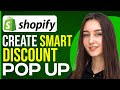 How To Create A Smart Discount Popup On Shopify