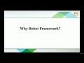 What is Robot Framework and why do we use it?
