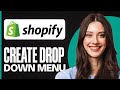 How To Create a DropDown Menu in Shopify (2026) Full Guide