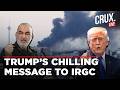 LIVE | US Israel Strike Iran | Trump Tells IRGC To \