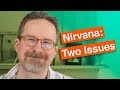 Is Nirvana Indescribable? Is it Permanent?
