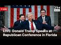 LIVE: Trump Speaks at Republican Conference in Florida | DRM News | AC1F