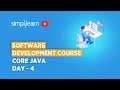 Software Development Course Day - 4 | Core Java Programming | Software Developer | Simplilearn