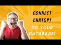 Connect ChatGPT to your Database!