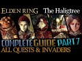 Elden Ring: All Quests in Order + Missable Content - Ultimate Guide - Part 7 (Miquella's Haligtree)