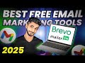 Best Free Email Marketing Tools (2025) 🔥