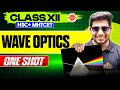 Wave Optics Class 12 Physics Complete One Shot | HSC + MHT-CET 2026 | Physics By Ankit Sir
