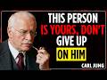 This Person Is Meant for You Don’t Walk Away Too Soon | Carl Jung Psychology