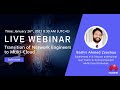 Webinar on the Transition of Network Engineers to Multi-Cloud