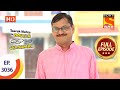 Taarak Mehta Ka Ooltah Chashmah - तारक मेहता - Ep 3036 - Full Episode - 13th November 2020