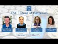 Future of Batteries
