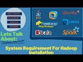 Hadoop | Hadoop Tutorial | System Requirements for Hadoop Installation | @OnlineLearningCenterIndia