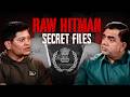 RAW Secret Files - Agent In Pakistan, Finishing Dawood \u0026 Nepal Conspiracy! ft. Lucky Bisht!