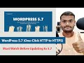 WordPress 5.7 (One-Click HTTP to HTTPS) | How To Update WordPress Safely 🔥