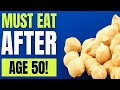 Top 10 Foods To Eat After 50 (Anti-Aging Benefits!)