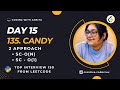 #day15 | 135. Candy | Hard | Top Interview 150 | Leetcode - 135 | Brute - Optimal | Coding | English