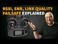 RSSI, SNR, Link Quality and Failsafe explained