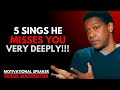 5 SIGNS HE MISSES YOU VERY DEEPLY | DENZEL WASHINGTON MOTIVATIONAL SPEECH